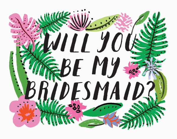 Will You Be My Bridesmaid