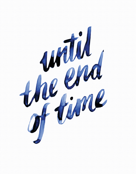 Until The End Of Time