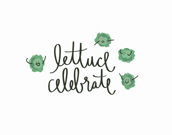 Lettuce Celebrate