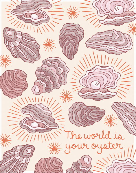 The World Is Your Oyster